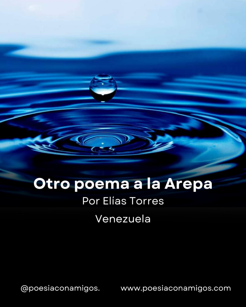 Otro poema a la Arepa 1