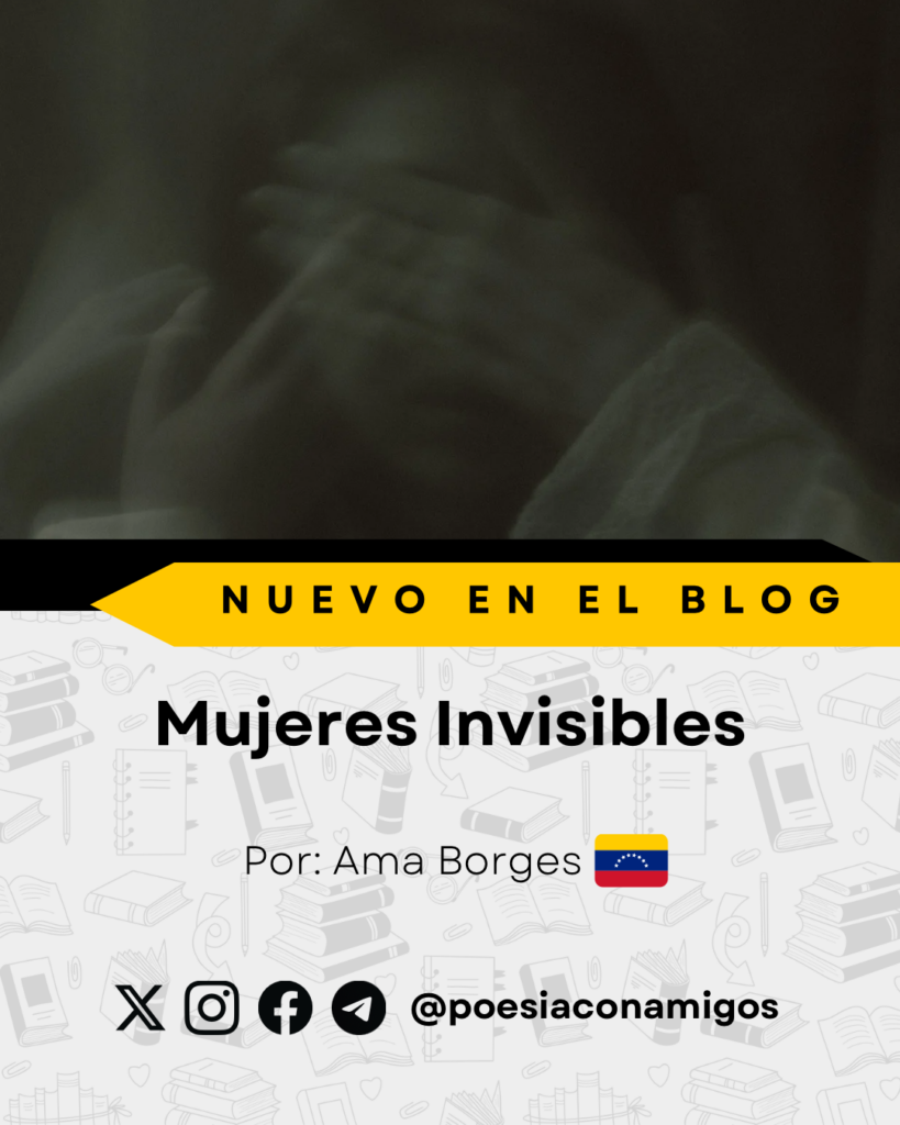 Mujeres Invisibles Ama Borges