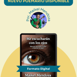 Me escucharán con los ojos Maikel Mendoza 2