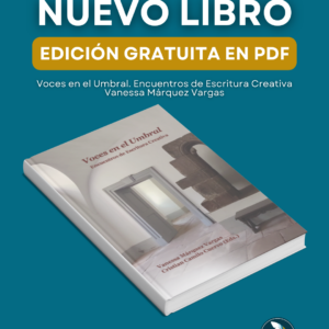 Voces en el umbral. Por Vanessa Márquez